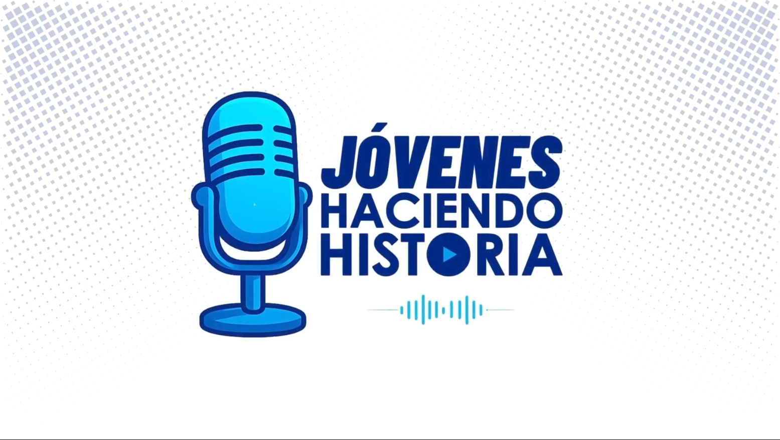 Jóvenes haciendo historia
